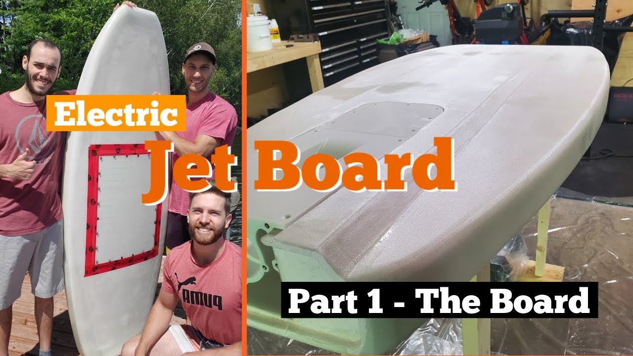 ELECTRIC JET BOARD - PART 1 - The Board
