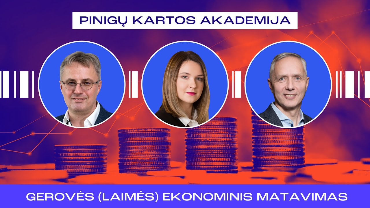 Ar įmanoma pamatuoti laimę? | Gerovės valstybė || Pinigų kartos akademija