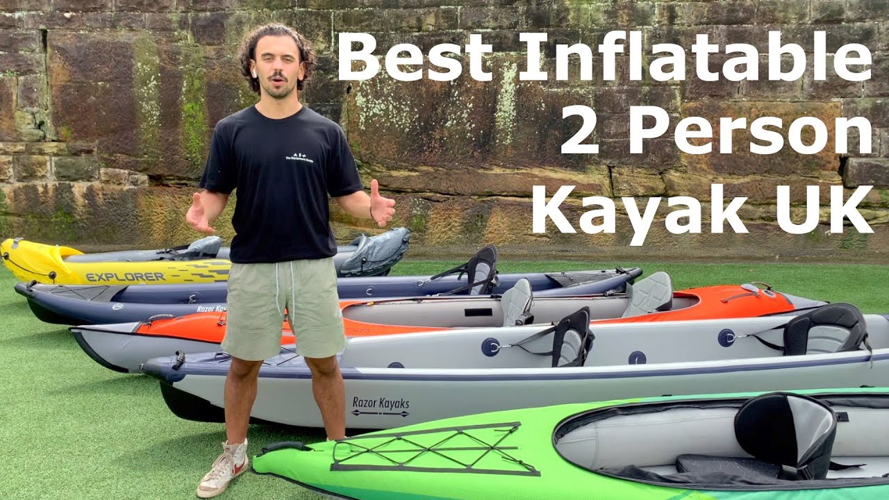 Best Inflatable 2-Person Kayak UK