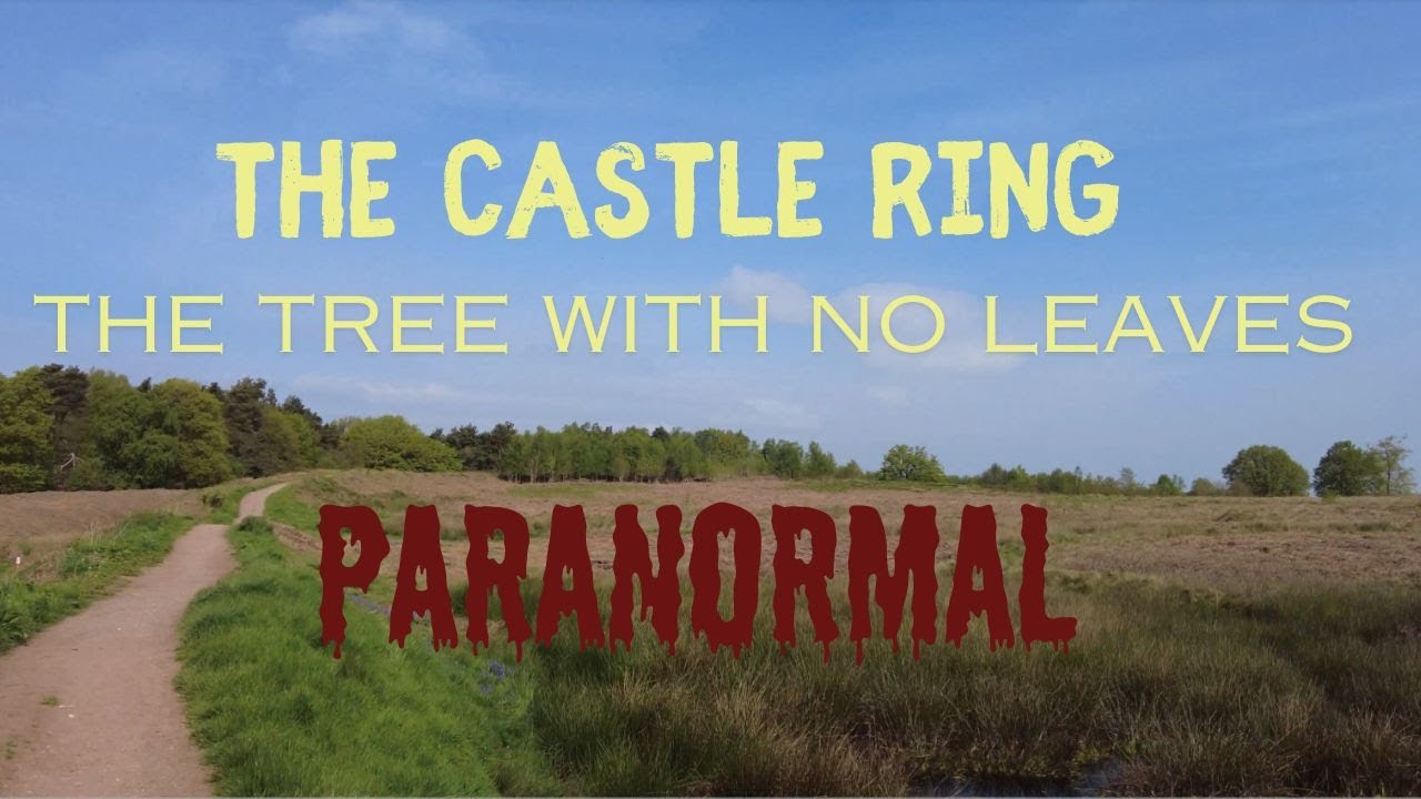 Castle Ring including The Tree With No Leaves #paranormal #cannockchase #ghosts