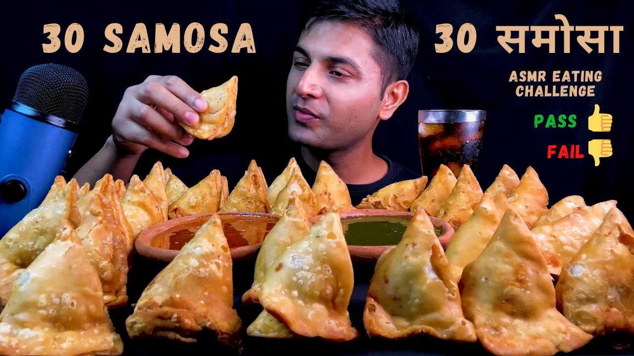 30 SAMOSA EATING CHALLENGE, ASMR MUKBANG INDIAN STREETFOOD SPICY SAMOSA | FOOD EATING VIDEO