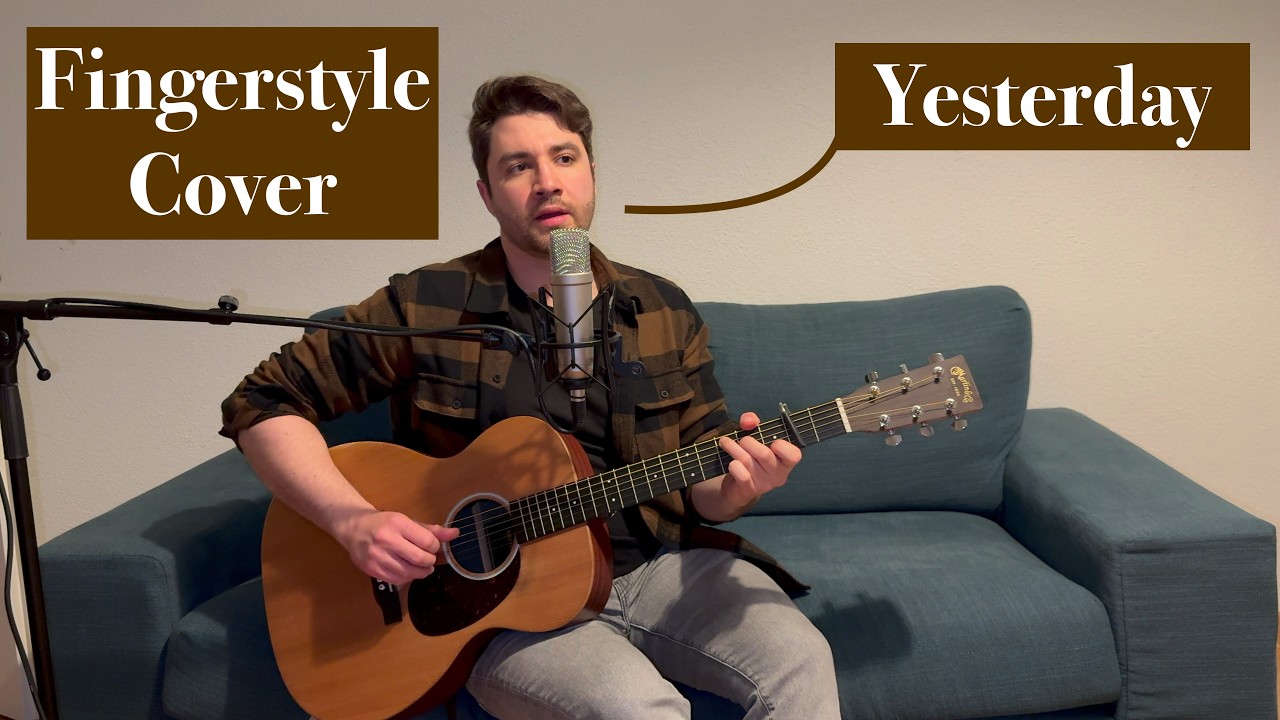 Yesterday (Fingerstyle Cover)