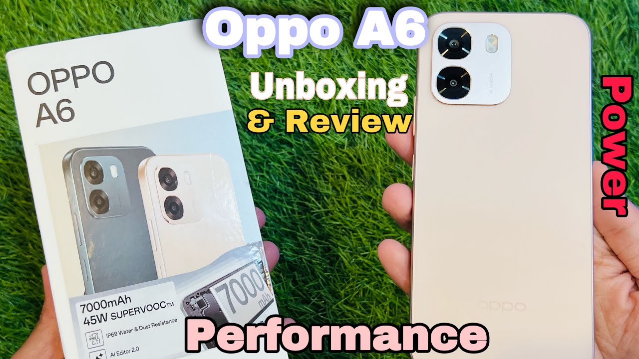 Распаковка и обзор Oppo A6 🔥|| 7000 мАч 🔋 || Пиковая производительность ⚡️| Мощные телефоны