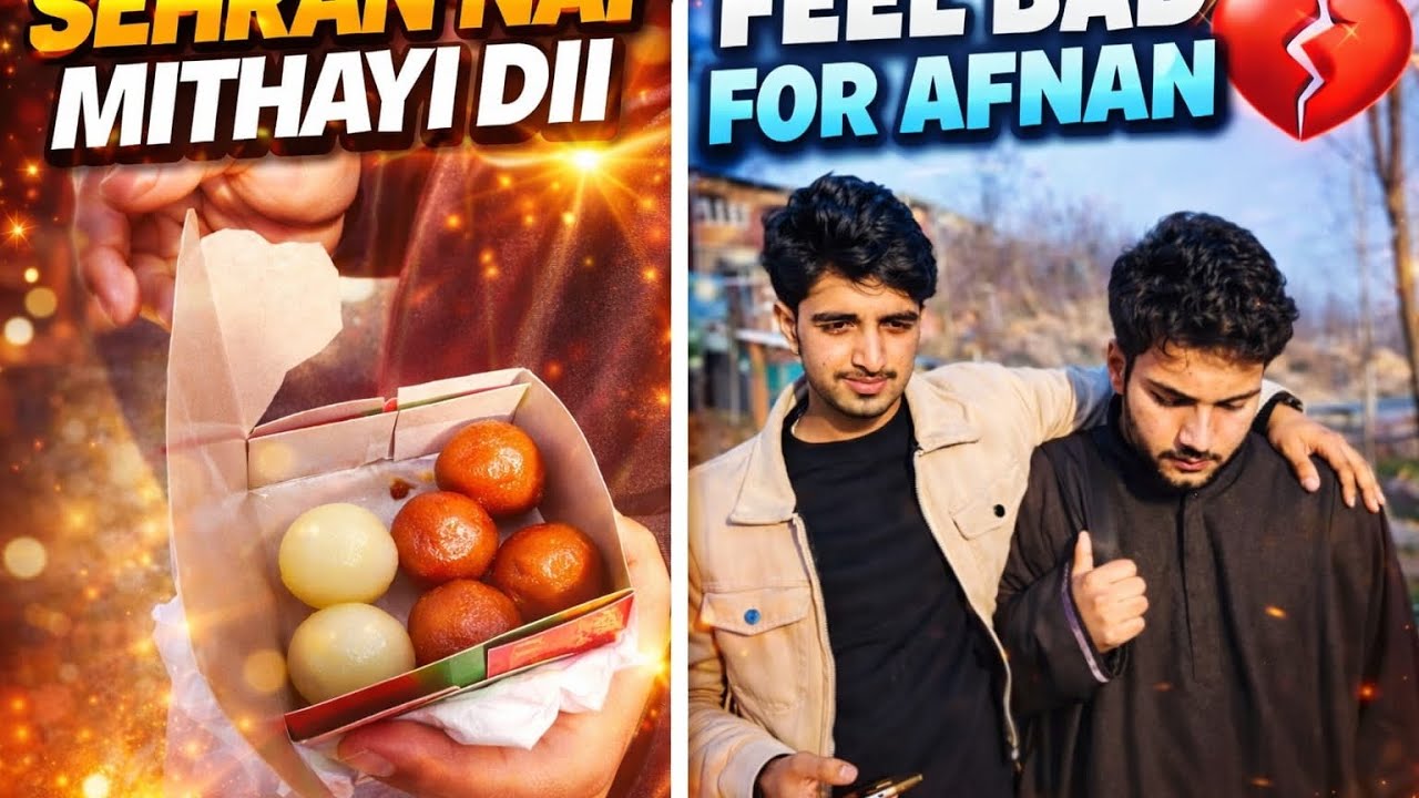 Sehran bhai nai mithayi kis cheez ki di ...🙄...#trending #vlog #vlogger 