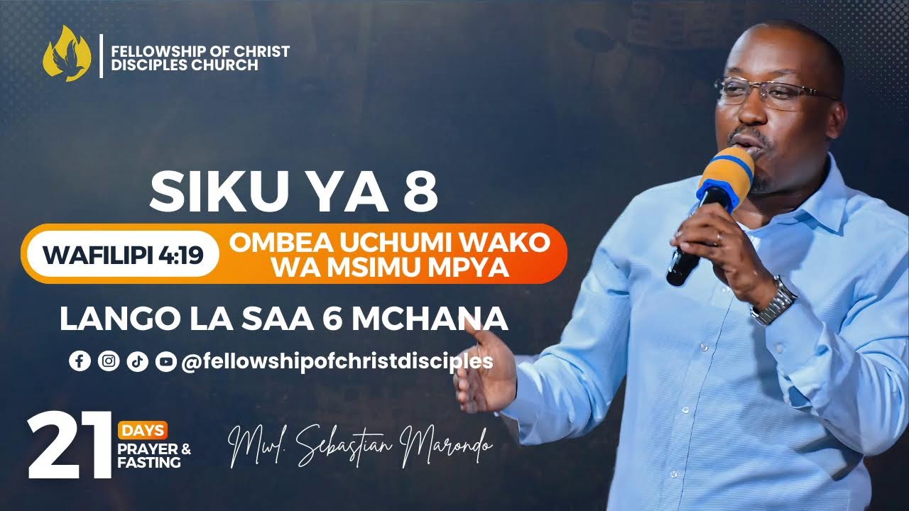 MAOMBI YA UCHUMI KWENYE MSIMU MPYA NA MWL. SEBASTIAN MARONDO || DAY 8 || LANGO LA SAA 6 MCHANA