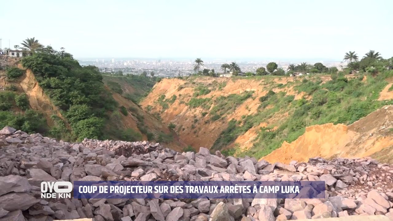 BOSOLO TÉLÉVISION | OYO NDE KIN | COUP DE PROJECTEUR SUR DES TRAVAUX ARRÊTES A CAMP LUKA