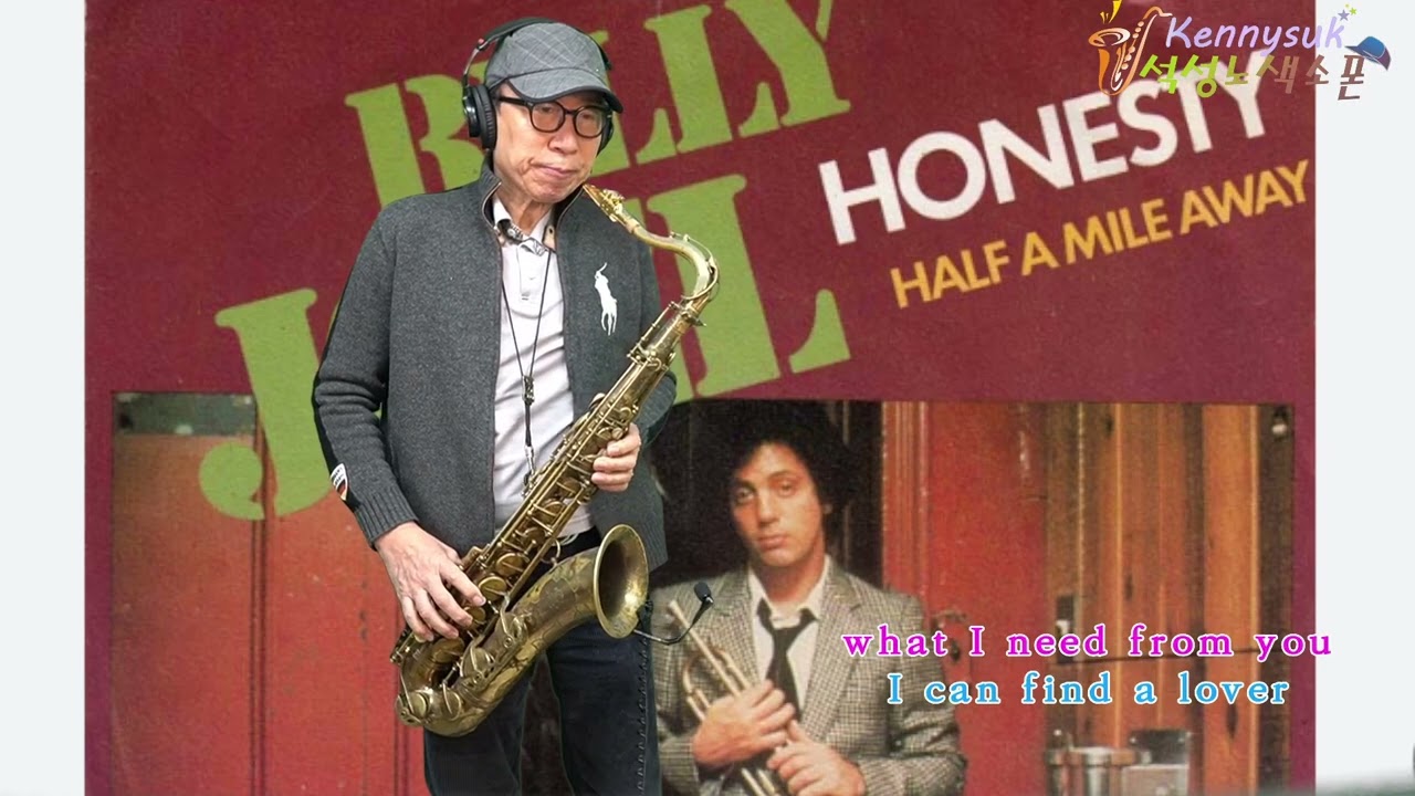 Honesty - Billy Joel 노래. 석성노 테너색소폰연주