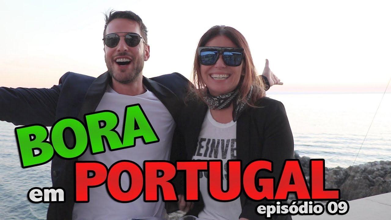 BORA EM PORTUGAL l com GIO ANTONELLI - ÚLTIMO EPISÓDIO