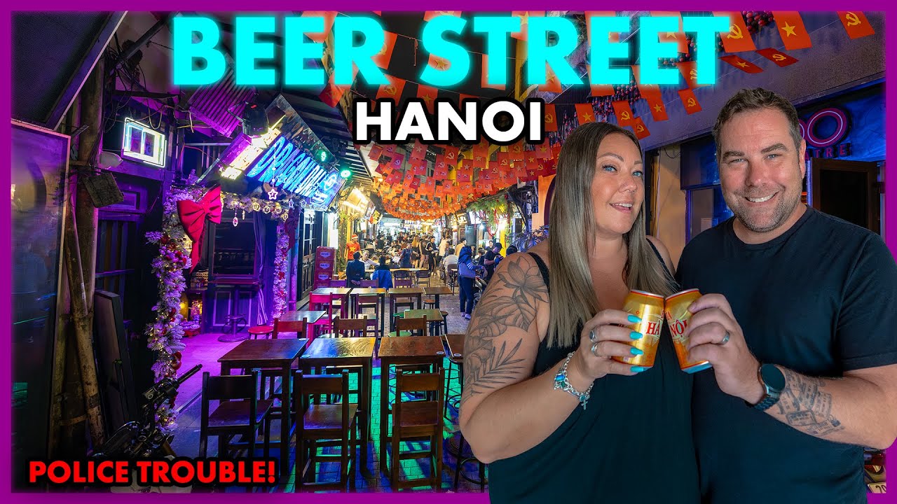 Hanoi Beer Street: What They DON'T Show You (Police Raids & Chaos)