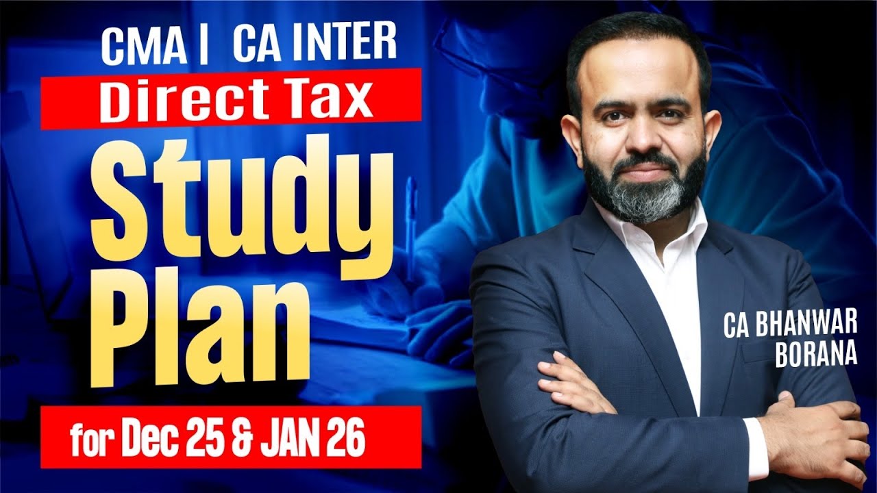 CA/CMA Inter DT Revision Plan DEC 25 & JAN 26