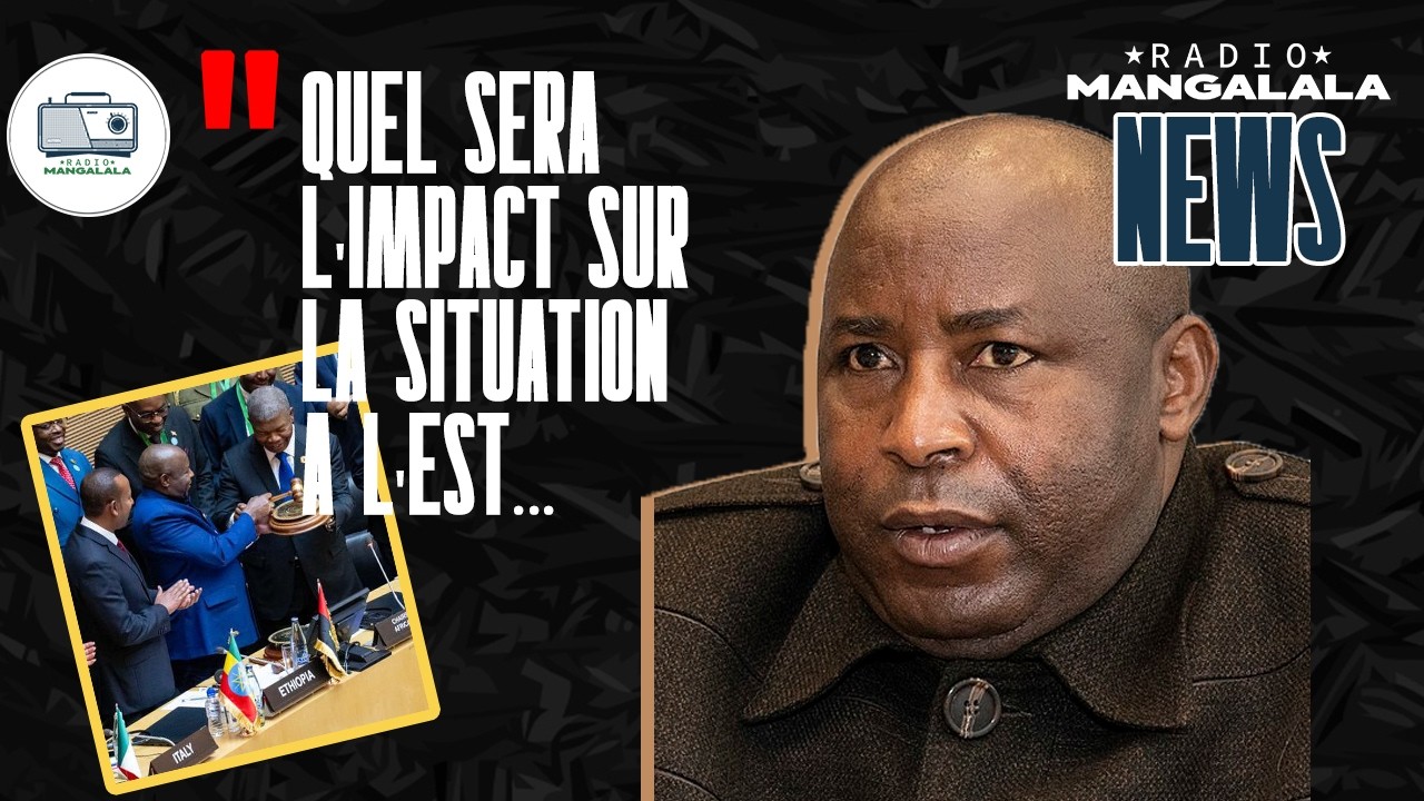 BURUNDI PREND LA PRESIDENCE DE L'UA, QUEL IMPACT SUR LA GUERRE?