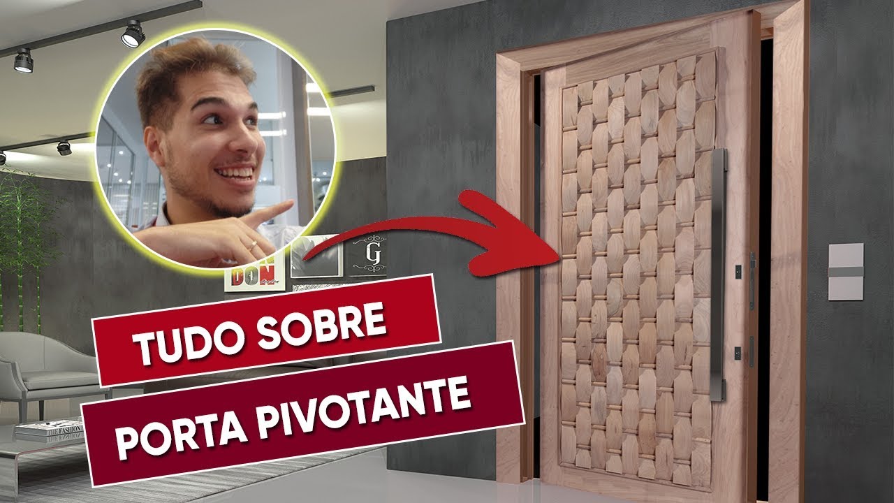 Tudo que você precisa saber sobre a Porta Pivotante