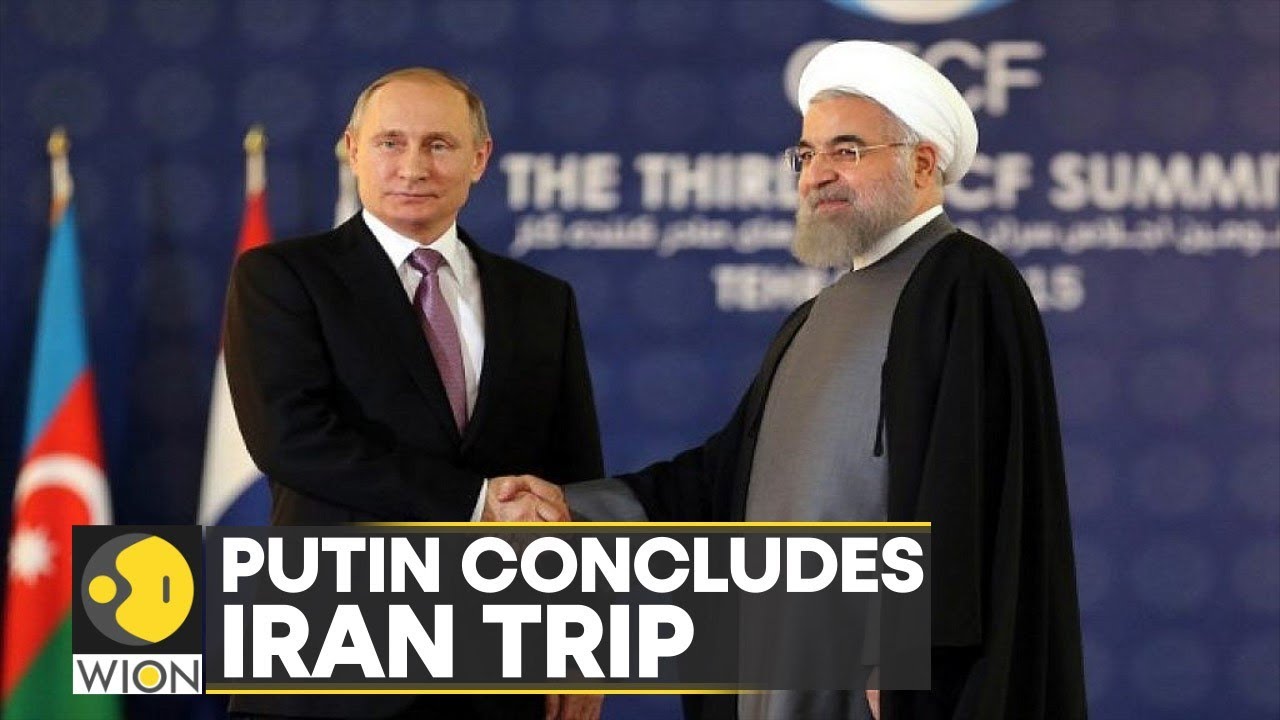 Iran and Russia forge deeper ties| Putin ends first major trip outside Russia since Ukraine invasion