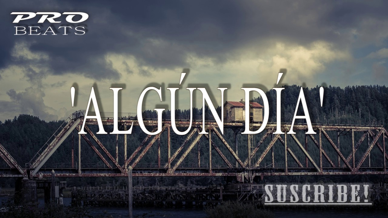 Base De Rap Piano Motivacional ''Algún Día''  X Hip Hop Beat