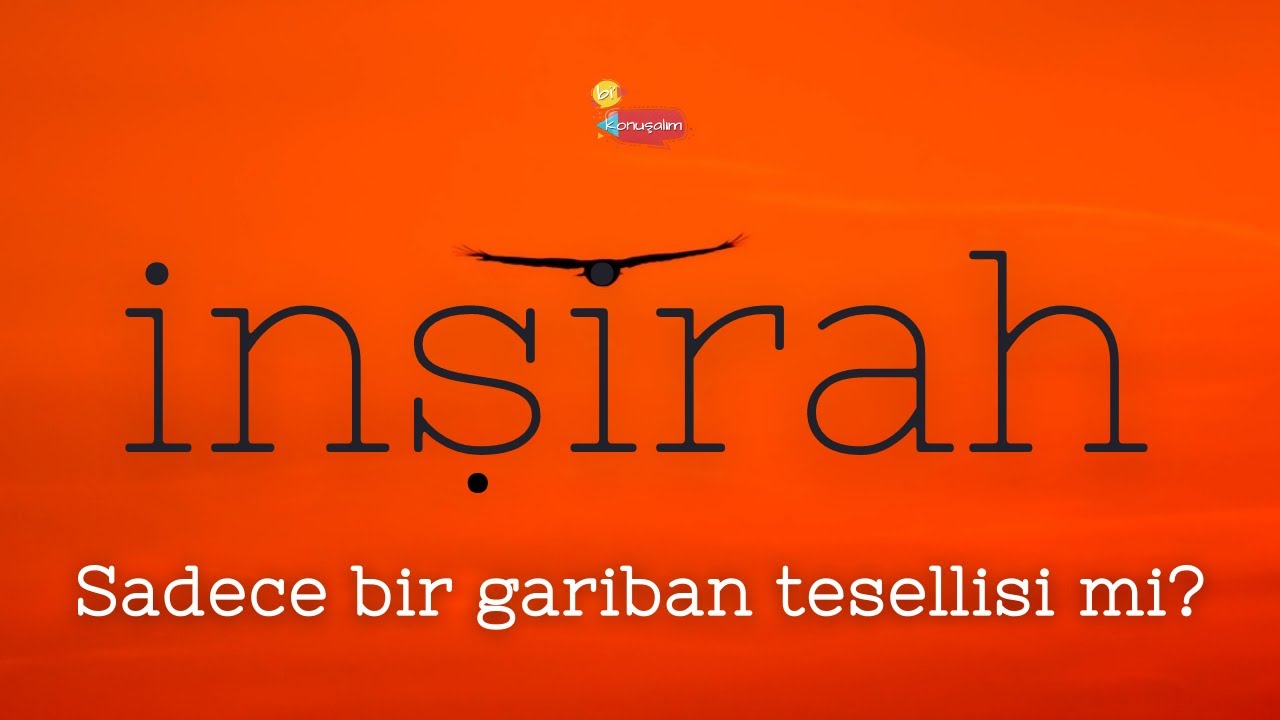 İNŞİRAH - Bi Konuşalım 19 Haziran 2019