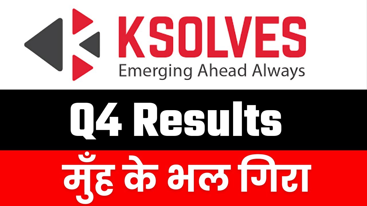 KSolves Share Latest News | Ksolves Q4 Results 2025 | KSolves Results Today | KSolves India Share