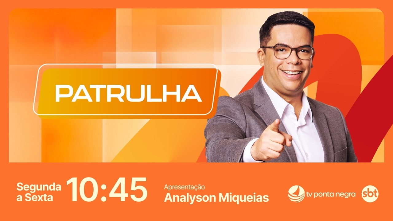AO VIVO | Patrulha com Analyson Miqueias - 24/09/2026