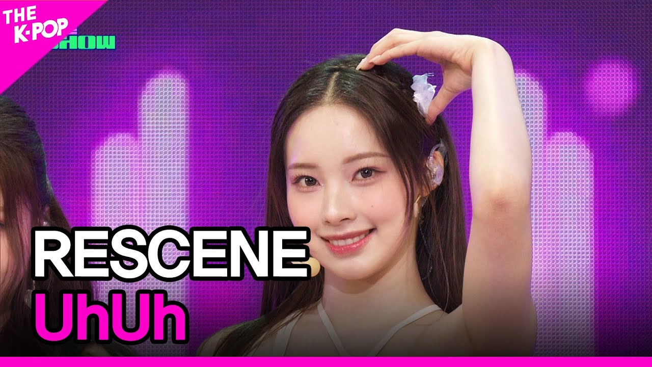 RESCENE, UhUh (리센느, UhUh) [THE SHOW 240409]