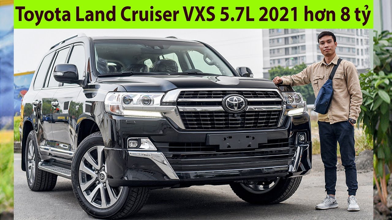 SUV Hầm hố Toyota Land Cruiser VXS 5.7 2021 nhập trung đông giá hơn 8 tỷ về Việt Nam