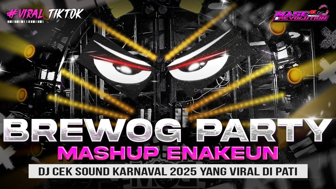 DJ BREWOG PARTY ENAKEUN - MIDDLE NROTOK NULUP - DJ PARTY BASS BLAYER BEDIL CEK SOUND KARNAVAL
