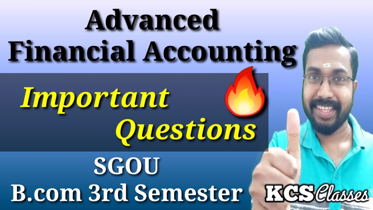 Advanced Financial Accounting|Important Questions 🔥 |SGOU B.com 3rd Semester