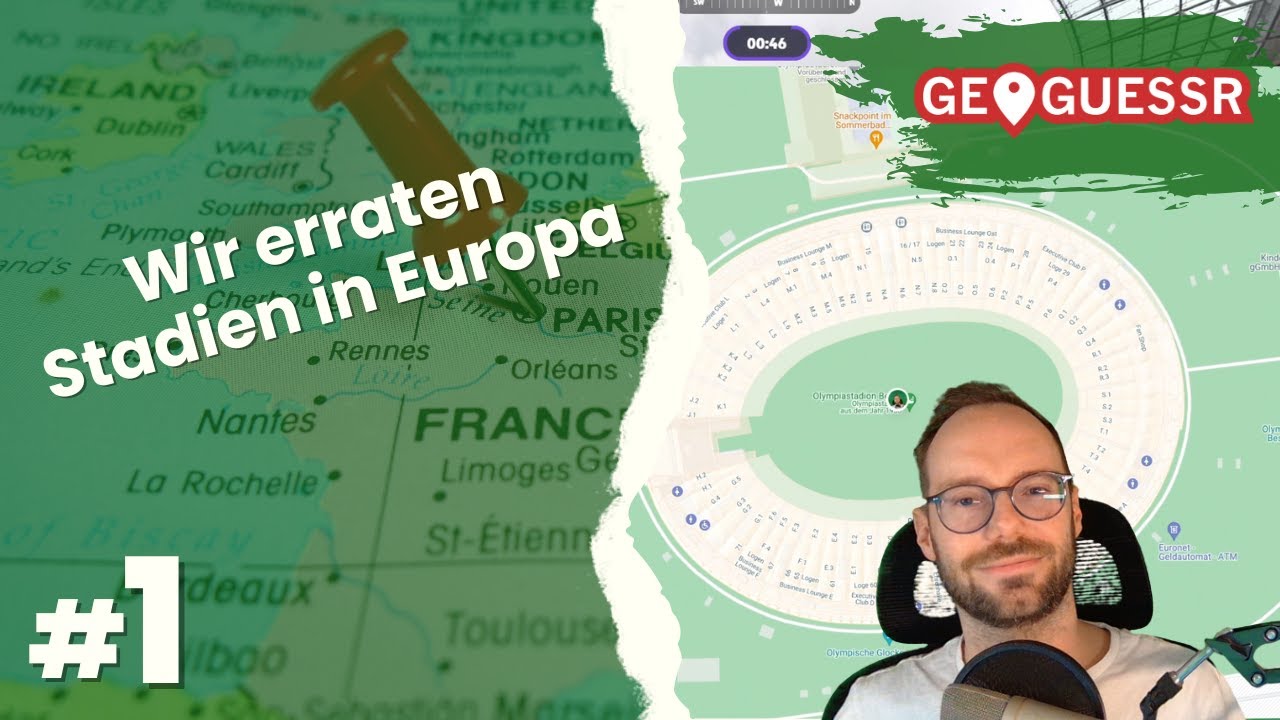 Lets Play GeoGuessr | #1 - Wir raten die Orte einiger europ&auml;ischer Stadien! H&auml;ttet ihr alle gewusst?