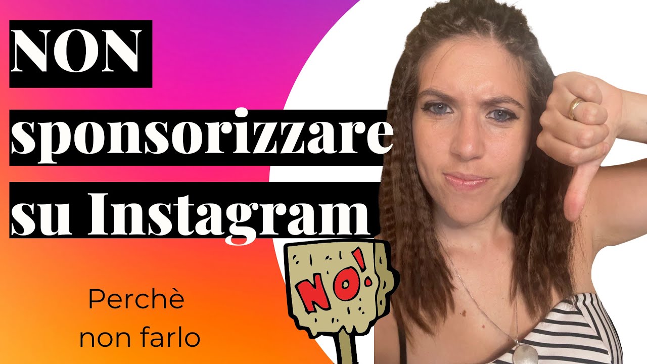 Smettila di sponsorizzare su Instagram!