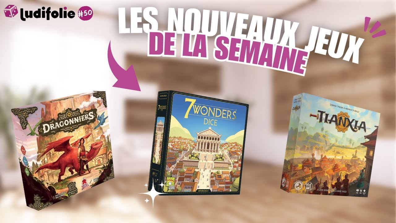Les nouveaux jeux de la semaine (24/10/2025) - Ludifolie #50