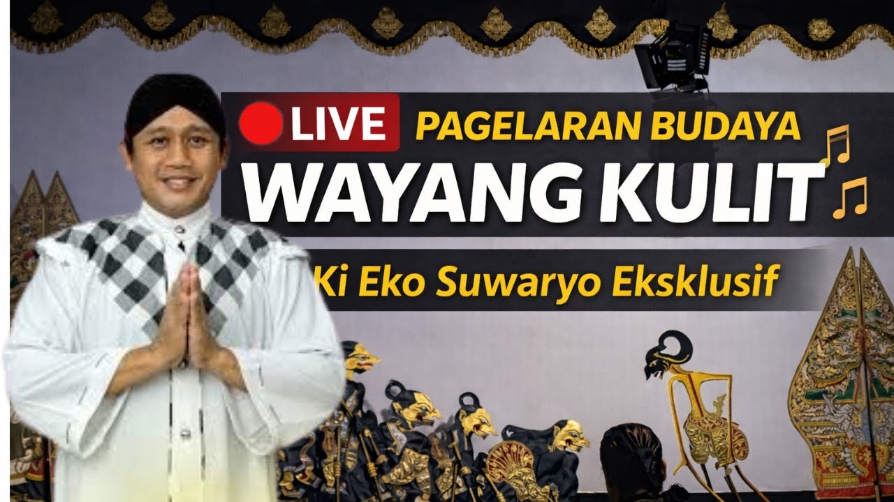 🔴 PAGELARAN BUDAYA WAYANG KULIT 🎶 | Ki Eko Suwaryo Eksklusif”