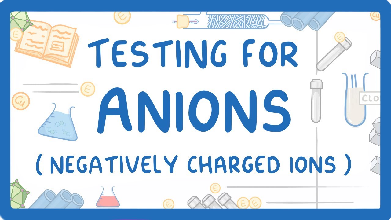 GCSE Chemistry - Tests for Anions - Carbonate, Sulfate and Halide Ions (2026/27 exams)