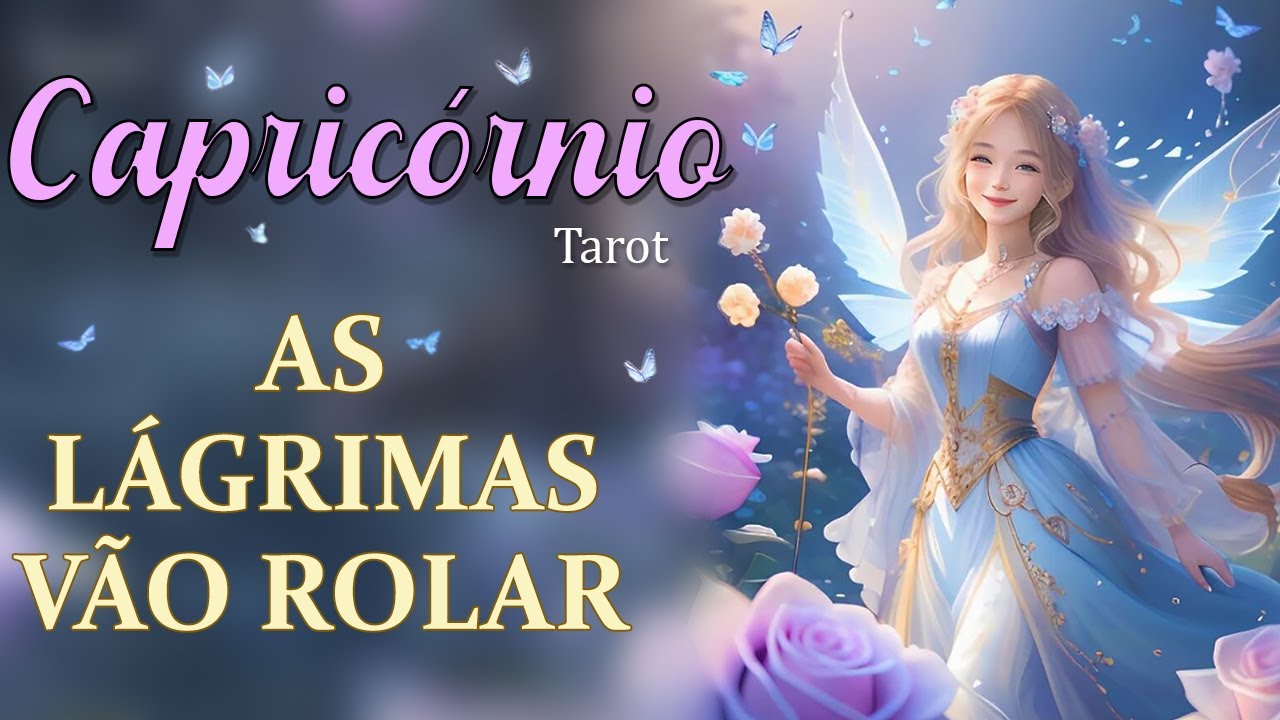 ♑CHOREI COM ESSA LEITURA😭PRESENÇA PODEROSA DO ANJO TE MANDA O RECADO✨ tarot signo de capricórnio