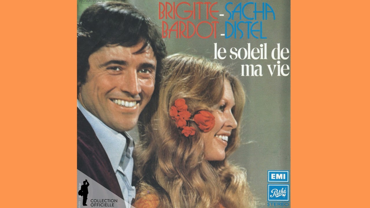 Brigitte Bardot et Sacha Distel - Le soleil de ma vie (EP Complet Remasterisé)