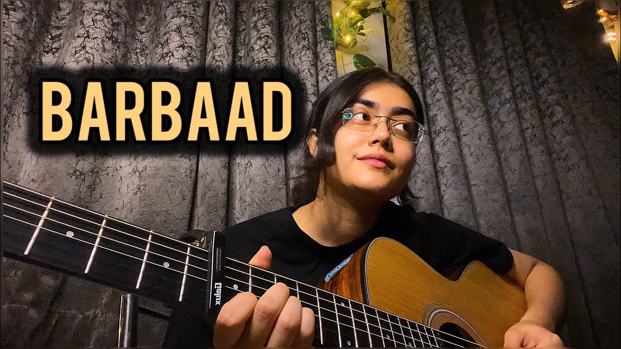 |barbaad| Anushka gautam | jubin nautiyal | saiyaara | guitar cover |
