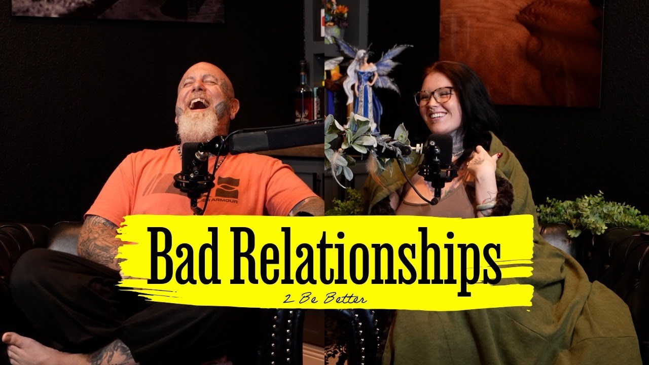 Bad Relationships Part 1 | 2BB Side Piece S3E41