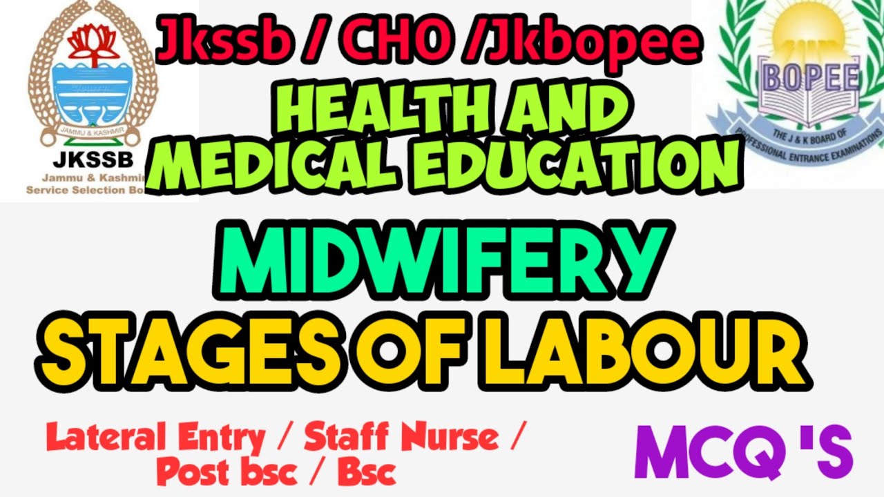 Stages of Labour||Gnm Lateral entry /Post bsc /Jkbopee/Jkssb/ Staff Nurse/ Cho