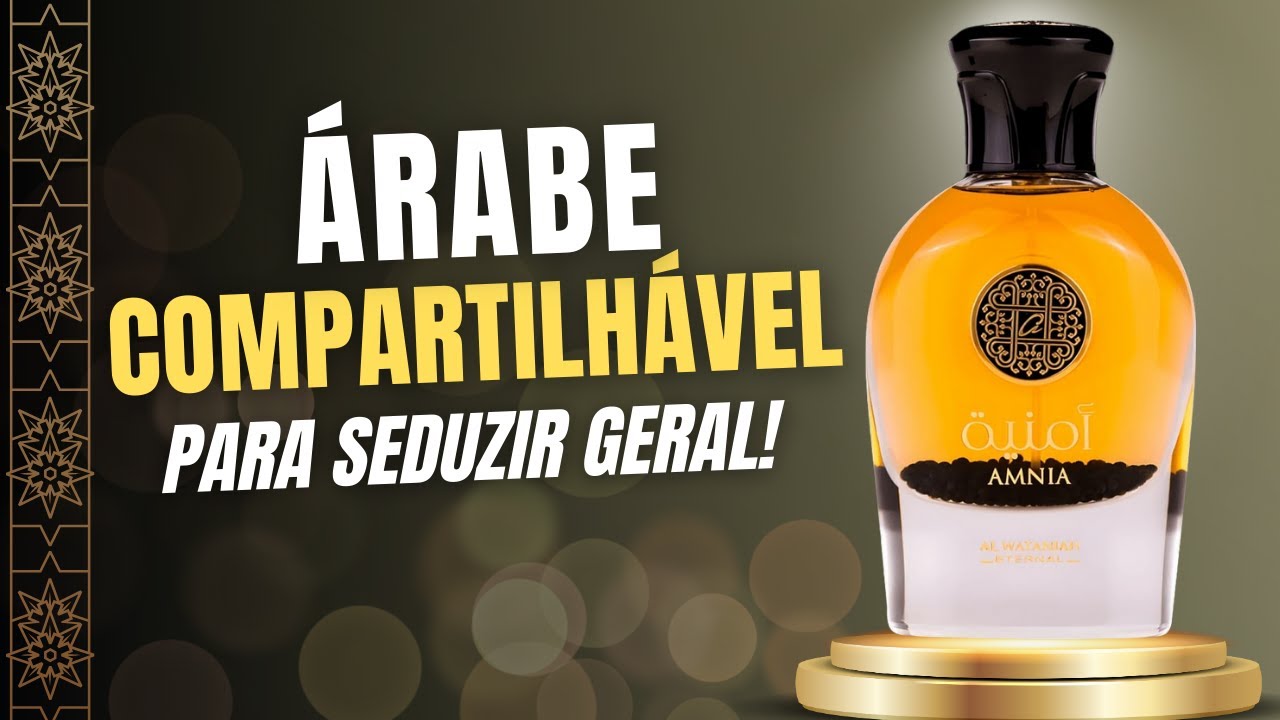 AMNIA DE AL WATANIAH   PERFUME ÁRABE COMPARTILHÁVEL