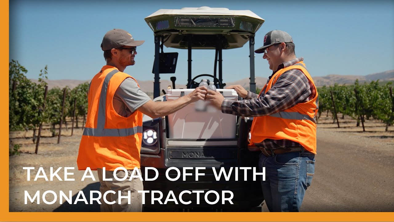 Take A Load Off With Monarch Tractor