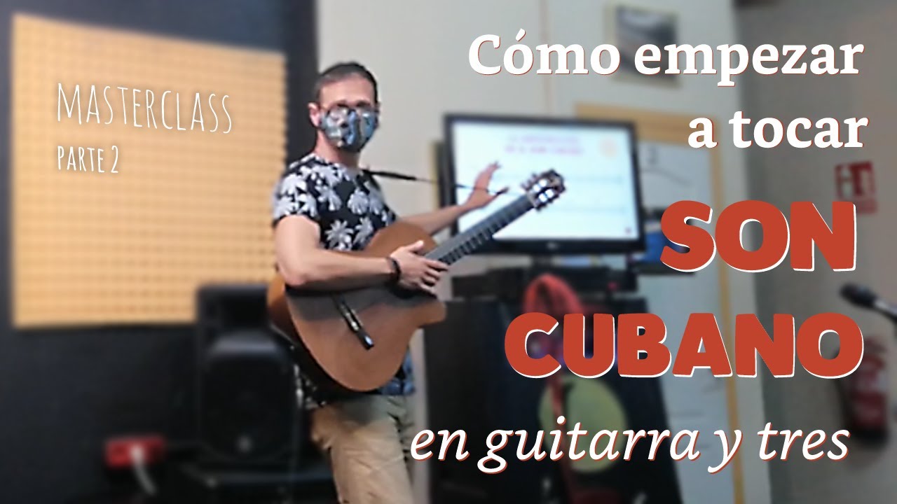 ✔️ APRENDERÁS a Tocar Son Cubano aunque seas Europeo 💂 (Clase 100% Práctica )