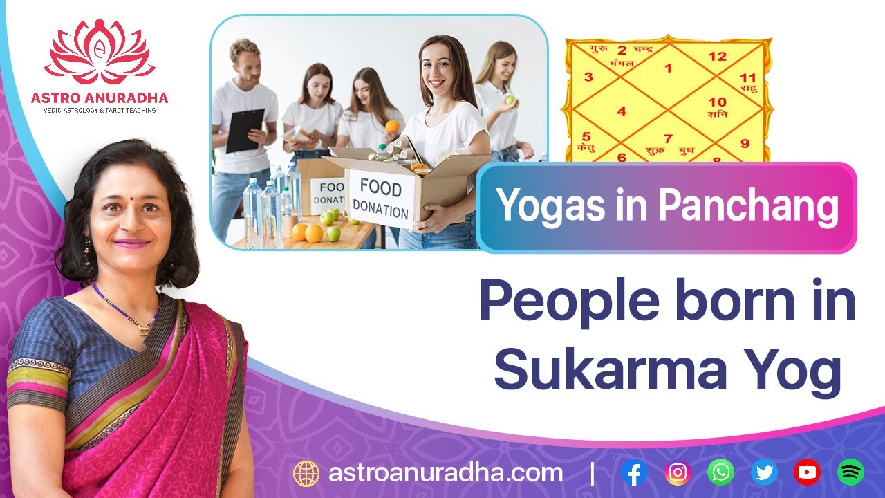 Sukarma Yoga | People born in Sukarma yoga | Panchang yoga series |