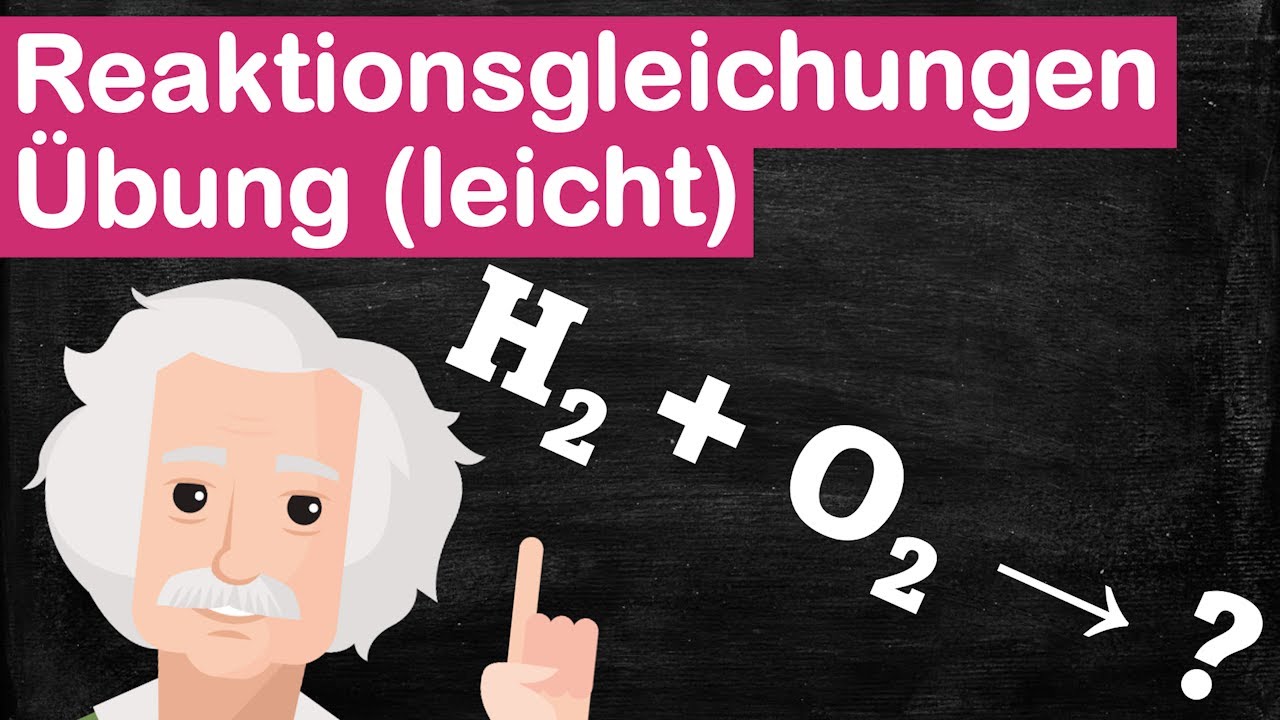 Reaktionsgleichung (leicht): Wasserstoff und Sauerstoff reagieren zu Wasser
