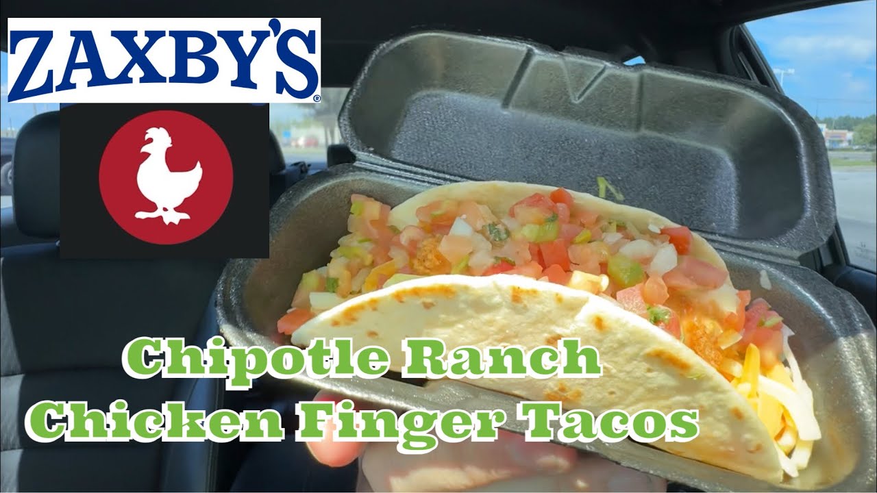 Zaxby’s Chicken Finger Taco, Chipotle  Ranch Review - Food Review