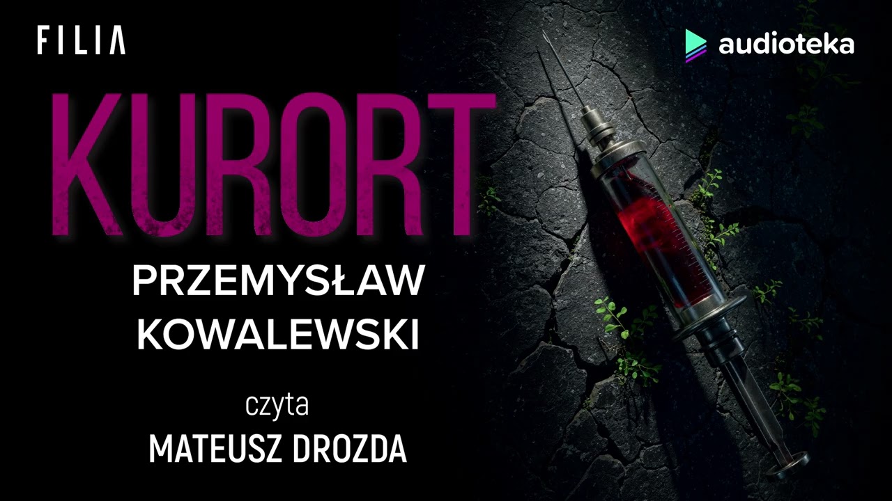 Kurort - audiobook | Przemysław Kowalewski (czyta: Mateusz Drozda)