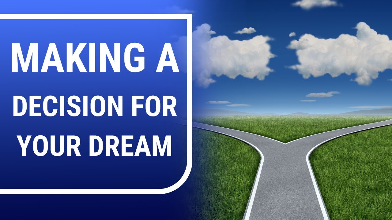 Making a Decision for Your Dream | Mary Morrissey - Life & Transformation