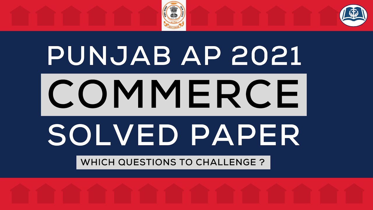 Commerce Assistant Professor | Punjab | Solved Paper | Detailed Explanations