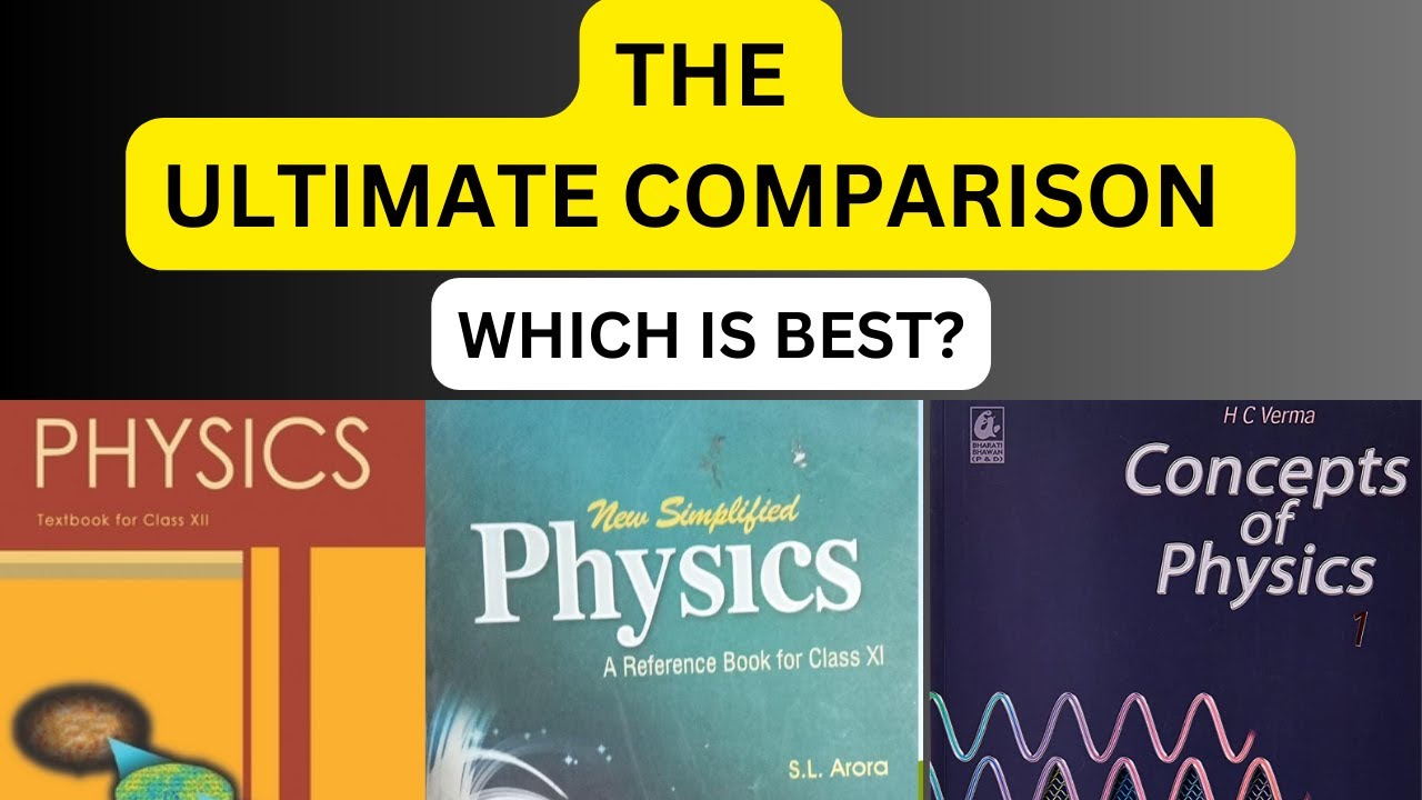 NCERT vs H.C VERMA vs S.L ARORA ?Best Books for class 11th & 12th ?#physics