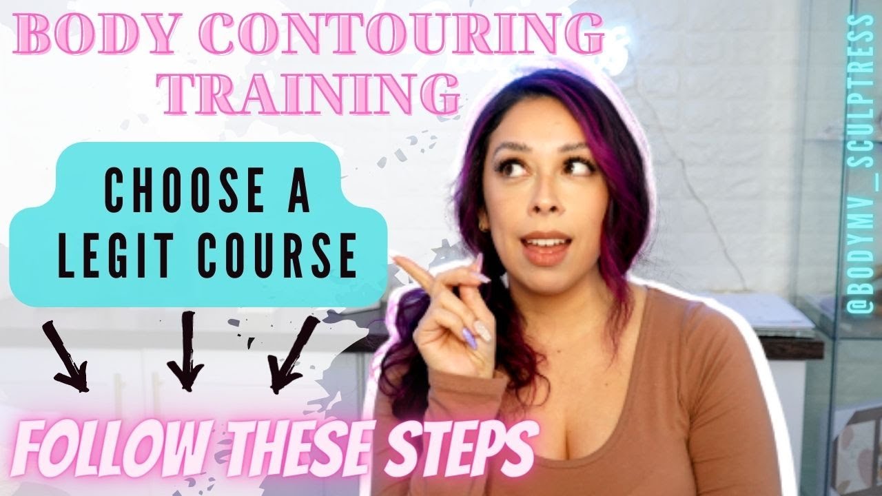 How to CHOOSE A LEGIT BODY CONTOURING TRAINING | SAVE $$$ | WHAT QUESTIONS TO ASK | BEST TIPS |