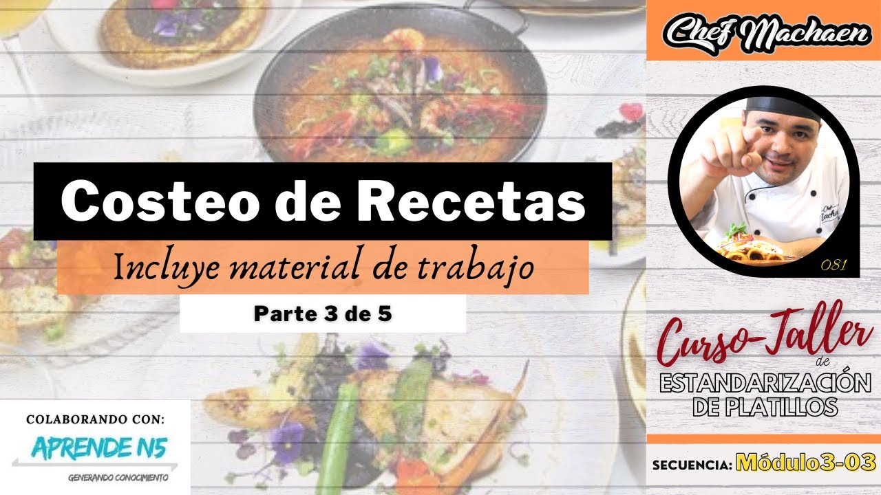 Costeo de Recetas | Ejercicio parte 3 | Receta Estándar | Costeo de Recetas | Módulo3-03