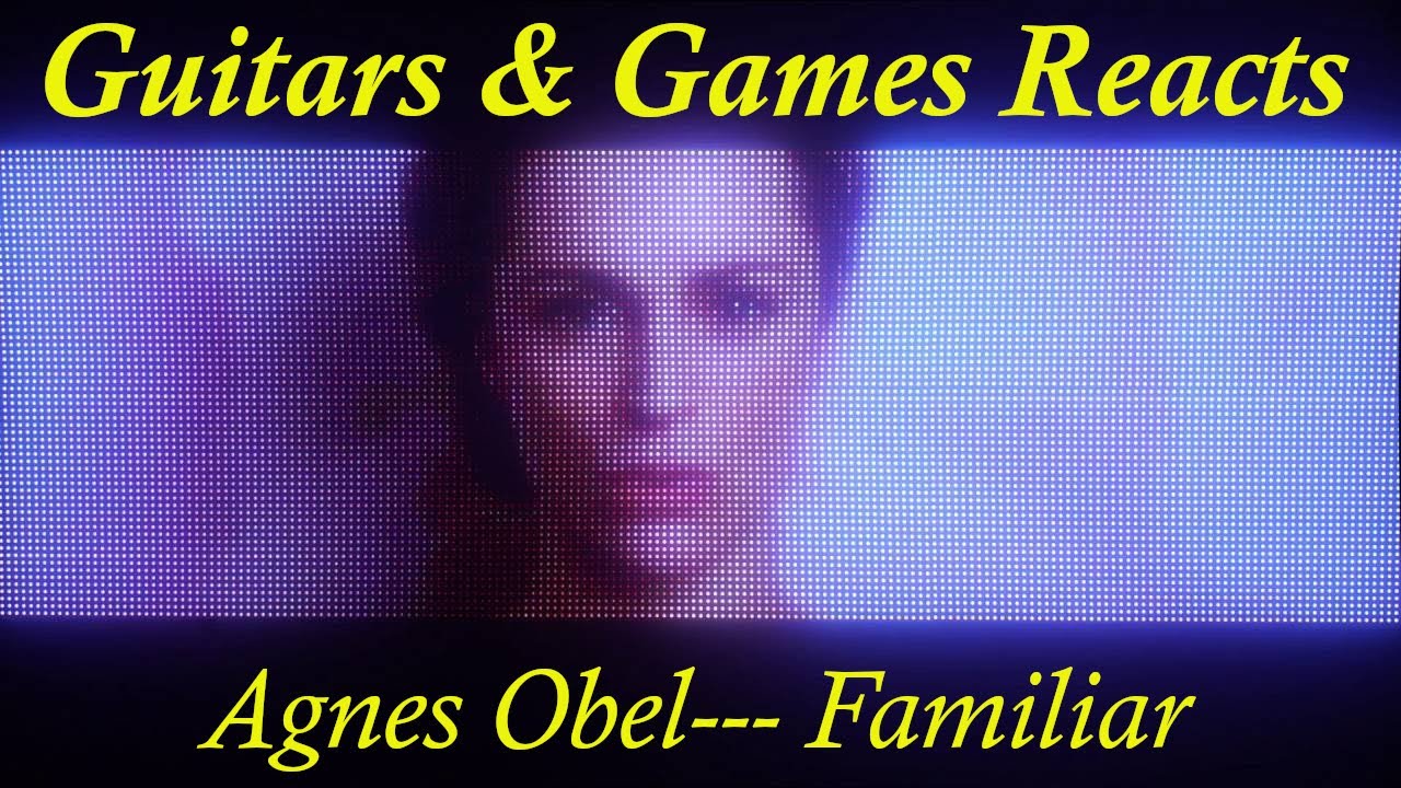 Guitars & Games Reacts. Agnes Obel--- Familiar  #music #reaction