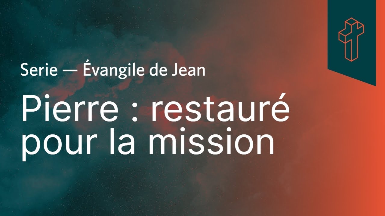 Pierre : restauré pour la mission | Jean 21