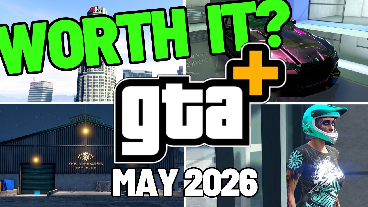 Is GTA Plus Really Worth Your Money This Month? MAY 2026 Benefits Breakdown